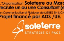 L’Organisation Soleterre au Maroc recrute un ou une Consultant (e) en Communication et Plaidoyer