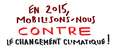 La Coalition Climat 21 : Mobilisons nous contre le changement climatique