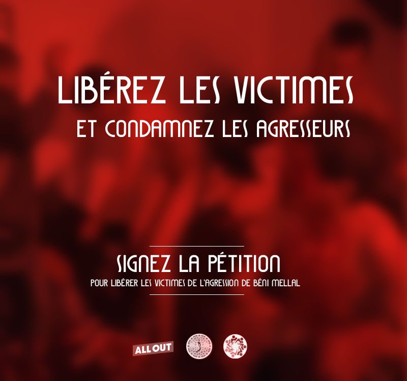 Signatures pour la libération des victimes des agressions de Beni Mellal‎