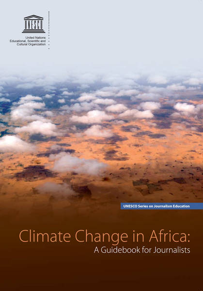 Climate change in Africa: a guidebook for journalists