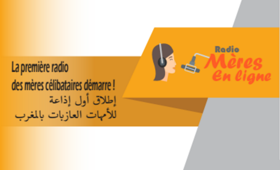 « Mères En Ligne », Première radio des mères célibataires au Maroc, démarre !